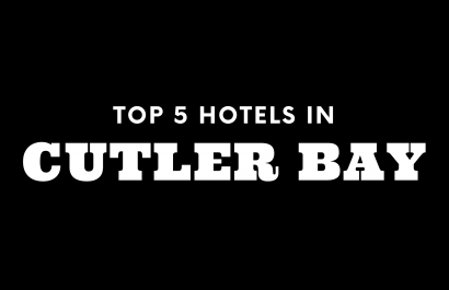 Top 5 Hotels in Cutler Bay